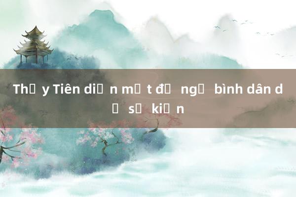 Thủy Tiên diện mốt đồ ngủ bình dân dự sự kiện