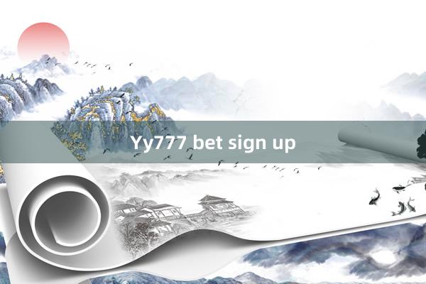 Yy777 bet sign up