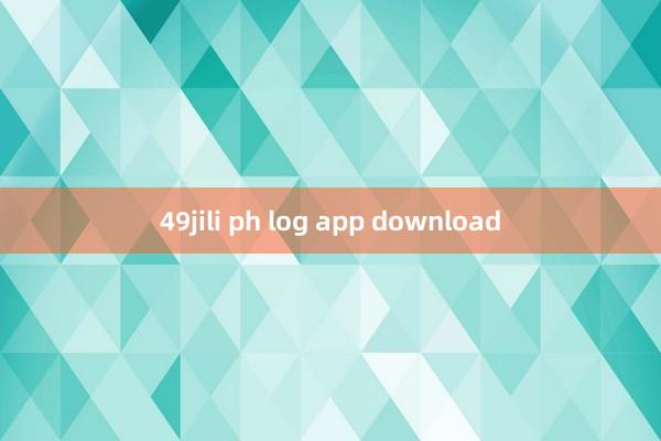 49jili ph log app download