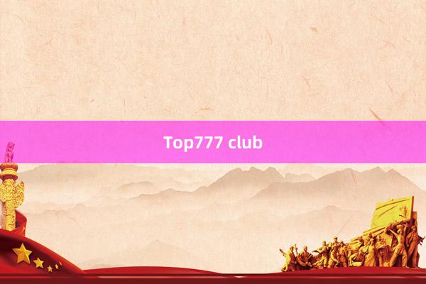 Top777 club